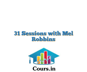 31 Sessions with Mel Robbins