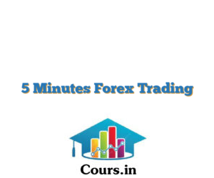 5 Minutes Forex Trading