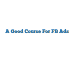 A Good Course For FB Ads
