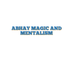 ABHAY MAGIC AND MENTALISM