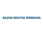 ARJUN BHATIA WEBINAR