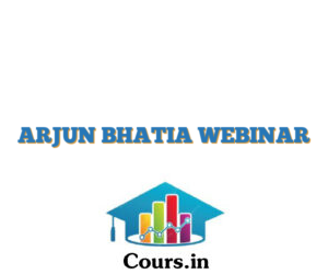 ARJUN BHATIA WEBINAR