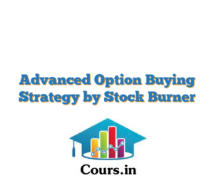 Advanced Option Buying Strategy by Stock Burner