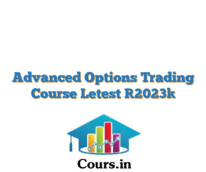 Advanced Options Trading Course Letest [2023]