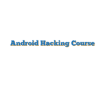Android Hacking Course