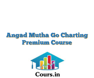Angad Mutha Go Charting Premium Course