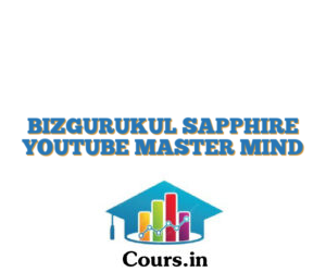 BIZGURUKUL SAPPHIRE YOUTUBE MASTER MIND