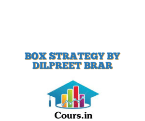 BOX STRATEGY BY DILPREET BRAR
