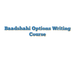 Baadshahi Options Writing Course