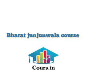 Bharat junjunwala course