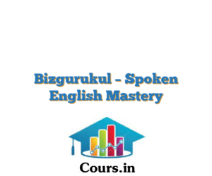 Bizgurukul – Spoken English Mastery