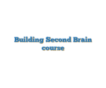 Building Second Brain course