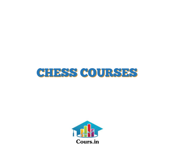CHESS COURSES