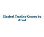 Clasical Trading Course by Afzal