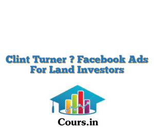 Clint Turner ? Facebook Ads For Land Investors