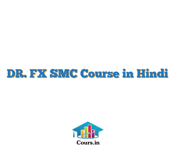 DR. FX SMC Course in Hindi