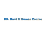 DR. Ravi R Kumar Course