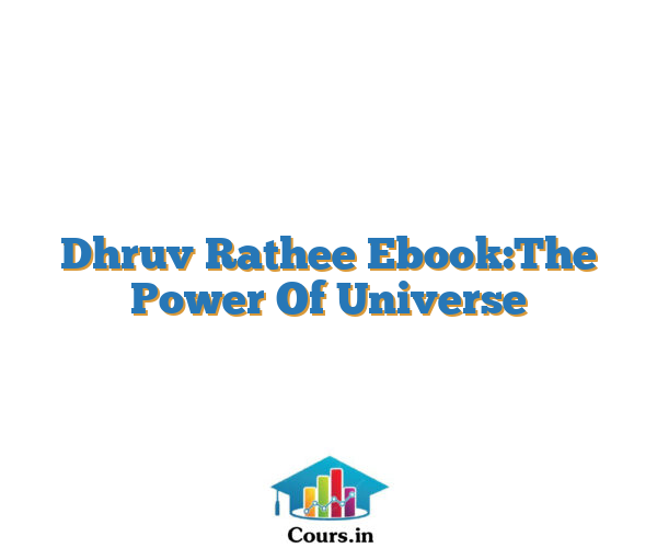 Dhruv Rathee Ebook:The Power Of Universe