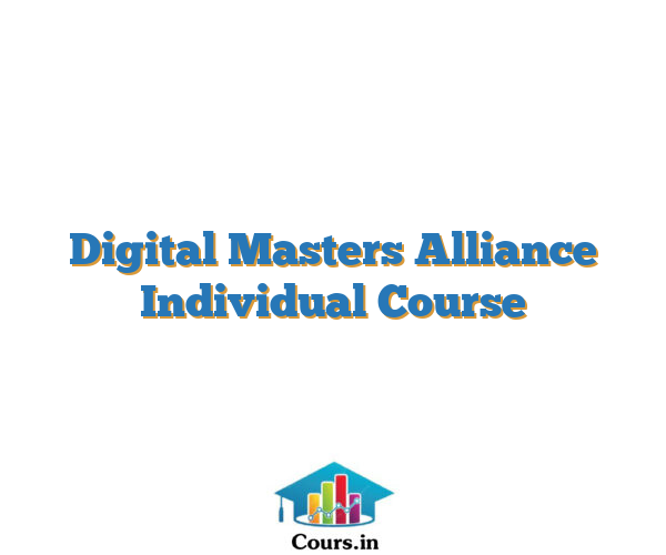 Digital Masters Alliance Individual Course