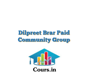 Dilpreet Brar Paid Community Group