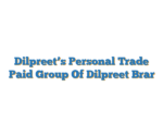 Dilpreet’s Personal Trade Paid Group Of Dilpreet Brar