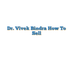 Dr. Vivek Bindra How To Sell