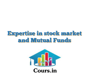 Expertise in stock market and Mutual Funds