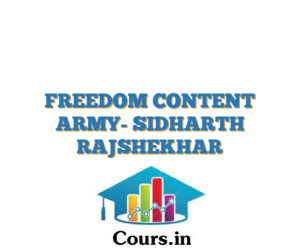 FREEDOM CONTENT ARMY- SIDHARTH RAJSHEKHAR