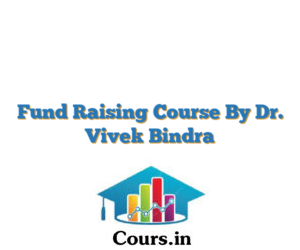 Fund Raising Course By Dr. Vivek Bindra