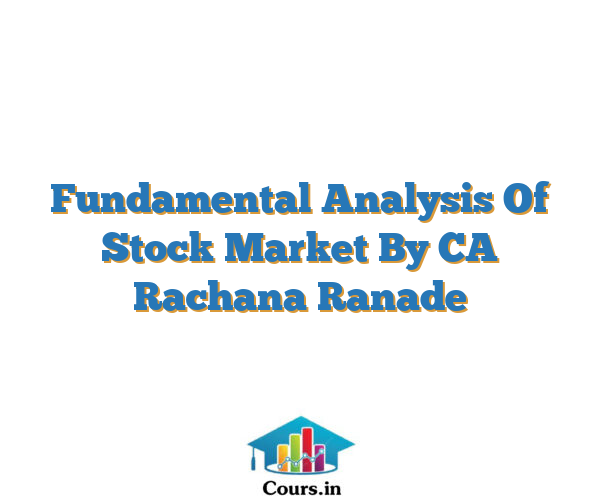 Fundamental Analysis Of Stock Market By CA Rachana Ranade