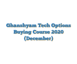 Ghanshyam Tech Options Buying Course 2020 (December)