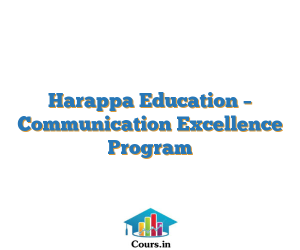 Harappa Education – Communication Excellence Program – Cours.in