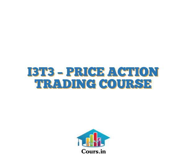 I3T3 – PRICE ACTION TRADING COURSE