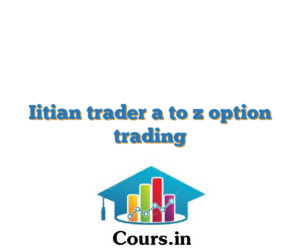 Iitian trader a to z option trading