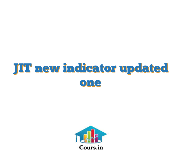JIT new indicator updated one