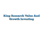 King Research Value And Growth Investing