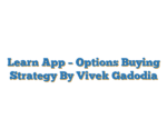 Learn App – Options Buying Strategy By Vivek Gadodia