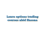 Learn options trading courses abid Hassan