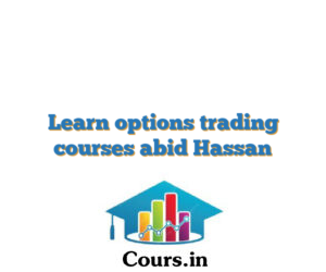 Learn options trading courses abid Hassan