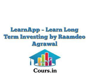 LearnApp –  Learn Long Term Investing by Raamdeo Agrawal