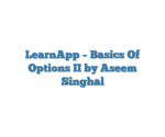 LearnApp – Basics Of Options II by Aseem Singhal
