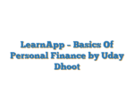 LearnApp – Basics Of Personal Finance by Uday Dhoot