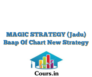 MAGIC STRATEGY (Jadu) Baap Of Chart New Strategy