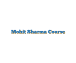 Mohit Sharma Course