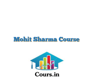 Mohit Sharma Course