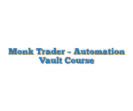 Monk Trader – Automation Vault Course