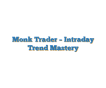 Monk Trader – Intraday Trend Mastery