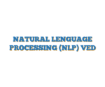 NATURAL LENGUAGE PROCESSING (NLP) VED