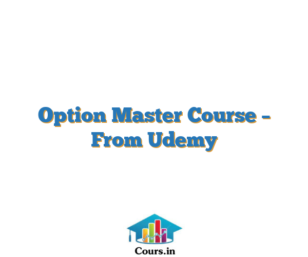 Option Master Course – From Udemy