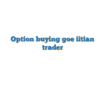 Option buying goe iitian trader
